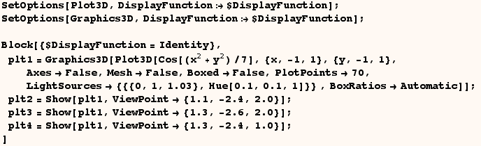 SetOptions[Plot3D, DisplayFunction$DisplayFunction] ; SetOptions[Graphics3D, DisplayFu ... 2754;, RowBox[{{, RowBox[{1.3, ,, RowBox[{-, 2.4}], ,, 1.}], }}]}]}], ]}]}], ;}]}], , ]}] 