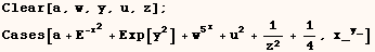 Clear[a, w, y, u, z] ; Cases[a + E^(-x^2) + Exp[y^2] + w^5^x + u^2 + 1/z^2 + 1/4, x_^y_] 