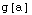 g[a]