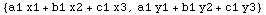 {a1 x1 + b1 x2 + c1 x3, a1 y1 + b1 y2 + c1 y3}