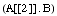 (A[[2]] . B)