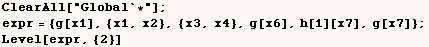 ClearAll["Global`*"] ;  expr = {g[x1], {x1, x2}, {x3, x4}, g[x6], h[1][x7], g[x7]} ;  Level[expr, {2}] 