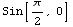 Sin[π/2, 0]