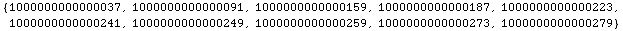 {1000000000000037, 1000000000000091, 1000000000000159, 1000000000000187, 1000000000000223, 1000000000000241, 1000000000000249, 1000000000000259, 1000000000000273, 1000000000000279}