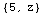 {5, z}