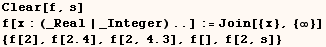 Clear[f, s]  f[x : (_Real | _Integer) ..] := Join[{x}, {∞}]  {f[2], f[2.4], f[2, 4.3], f[], f[2, s]} 