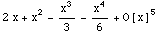 2 x + x^2 - x^3/3 - x^4/6 + O[x]^5