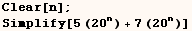 Clear[n] ;  Simplify[5 (20^n) + 7 (20^n)] 