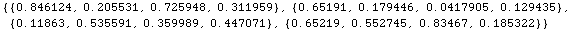 {{0.846124, 0.205531, 0.725948, 0.311959}, {0.65191, 0.179446, 0.0417905, 0.129435}, {0.11863, 0.535591, 0.359989, 0.447071}, {0.65219, 0.552745, 0.83467, 0.185322}}