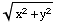(x^2 + y^2)^(1/2)