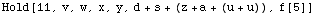 Hold[11, v, w, x, y, d + s + (z + a + (u + u)), f[5]]