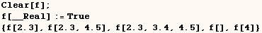 Clear[f] ; f[__Real] := True {f[2.3], f[2.3, 4.5], f[2.3, 3.4, 4.5], f[], f[4]} 