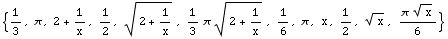 {1/3, π, 2 + 1/x, 1/2, (2 + 1/x)^(1/2), 1/3 π (2 + 1/x)^(1/2), 1/6, π, x, 1/2, x^(1/2), (π x^(1/2))/6}