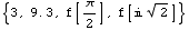 {3, 9.3, f[π/2], f[ 2^(1/2)]}