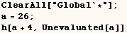ClearAll["Global`*"] ;  a = 26 ;  h[a + 4, Unevaluated[a]] 