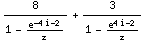 8/(1 - ^(-4  - 2)/z) + 3/(1 - ^(4  - 2)/z)