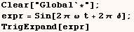 Clear["Global`*"] ;  expr = Sin[2π  ω  t + 2 π  δ] ;    TrigExpand[expr] 