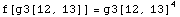f[g3[12, 13]] = g3[12, 13]^4