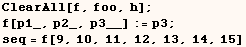ClearAll[f, foo, h] ;  f[p1_, p2_, p3__] := p3 ;  seq = f[9, 10, 11, 12, 13, 14, 15] 